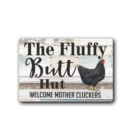 Fluffy Butt Hut Welcome Mother Cluckers Tin Sign Funny Chicken Coop Sign Rustic Style Decor Metal Tin Sign Outdoor Indoor Wall Panel Retro Vintage Mural 8x12 Inch