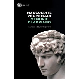 Memorie di Adriano. Seguite dai taccuini di appunti (Super ET)