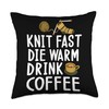 Knit fast die warm dring coffee Throw Pillow