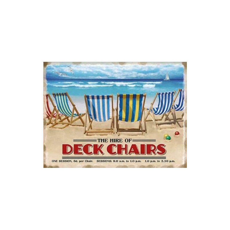The hire of Deckchairs metal sign 15 cm x 20