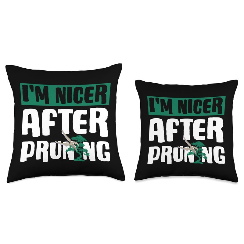 Bonsai Tree I'm Nicer After Pruning Throw Pillow