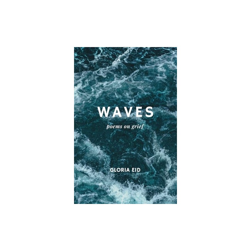 Waves: poems on grief