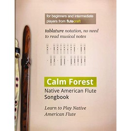 Calm Forest: Native American Flute Songbook