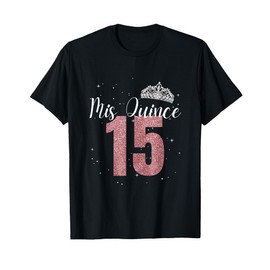 Mis Quince 15 | Pink Sparkle | Quinceanera Birthday T-Shirt