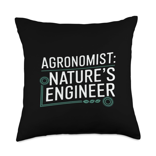 Agronomist Nature’s Engineer Agronomy Throw Pillow