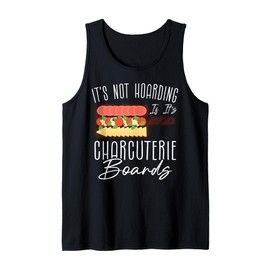 Charcuterie Board with Lid Cheese Lover Meat Charcuterie Tank Top