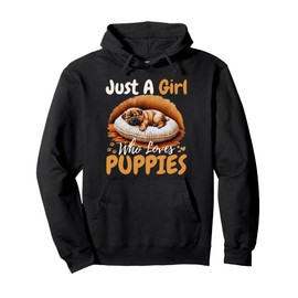 Just A Girl Who Loves Puppies Pugs For Girls For Dog Lover Pullover Hoodie