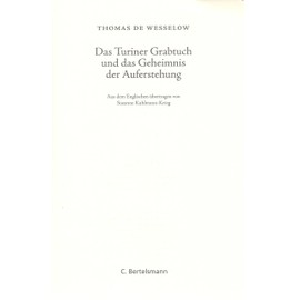 Das Turiner Grabtuch und das Geheimnis der Auferstehung