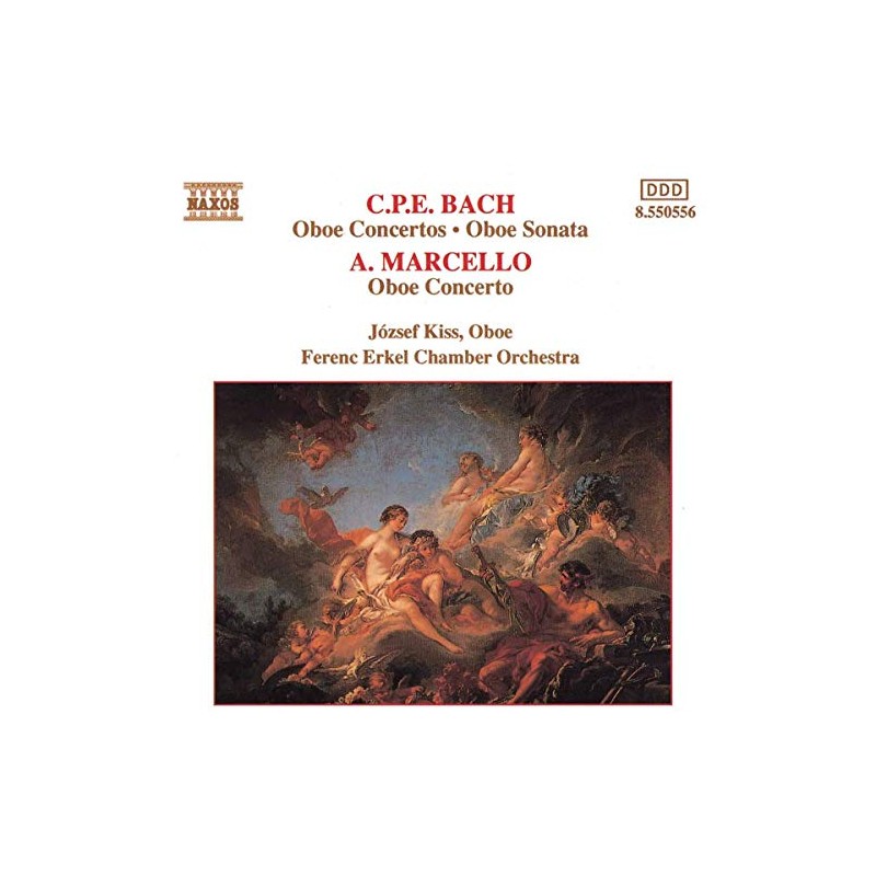 C.P.E. Bach: Oboe Concertos, Oboe Sonata; A. Marcello: Oboe Concerto