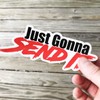 Darknalia | Just Gonna Send It Sticker | Funny car