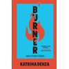 Burner: And Other Stories