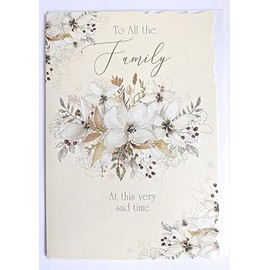 To All The Family Sympathy Card - 7.5" x 5.25" Bereavement Condolence 50d
