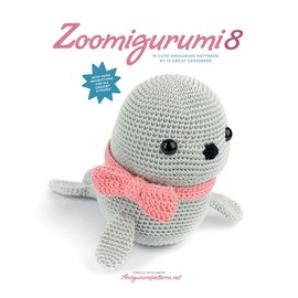 Zoomigurumi 8: 15 Cute Amigurumi Patterns by 13 Great Designers
