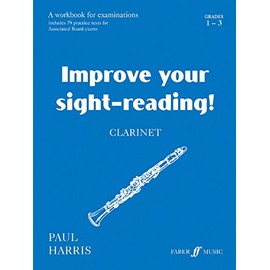 Improve your sight-reading! Clarinet Grade 1-3