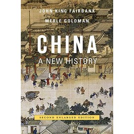 China: A New History, Second Enlarged Edition