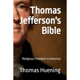 Thomas Jefferson's Bible: Religious Freedom in America
