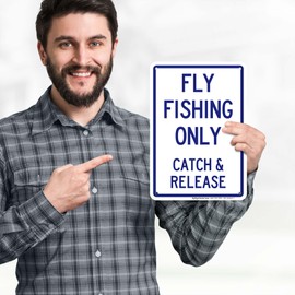 Fly Fishing Only Catch And Release Sign, 10x7 Inches, Rust Free .040 Aluminum, Fade Resistant, Made in USA by My Sign Center