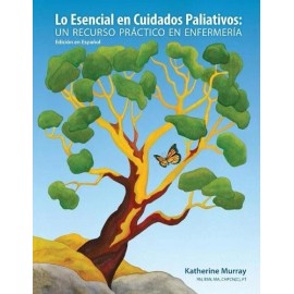 Katherine Murray Lo Esencial en Cuidados Paliativos (Paperback)