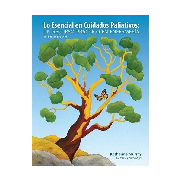 Katherine Murray Lo Esencial en Cuidados Paliativos (Paperback)