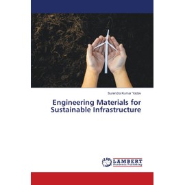 Engineering Materials for Sustainable Infrastructure