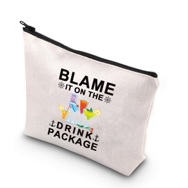 BDPWSS Cruise Vacation Makeup Bag Blame It On The Drink Package Gift Cruise Travel Gift Alcohol Lover Gift Girls Weekend Gift (Drink Package CA)