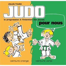 Judo pour nous 02 : Ceinture orange, ceinture verte N.E.