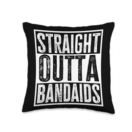 Straight Outta Bandaids Funny Sarcasm Quote Vintage Throw Pillow