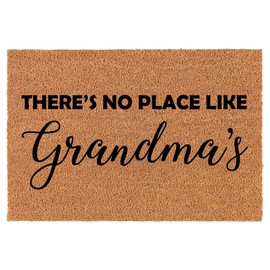Coir Doormat Front Door Mat New Home Closing Housewarming Gift There's No Place Like Grandma's Grandmother (30" x 18" Standard)