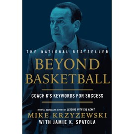 Beyond Basketball: Coach K's Keywords for Success