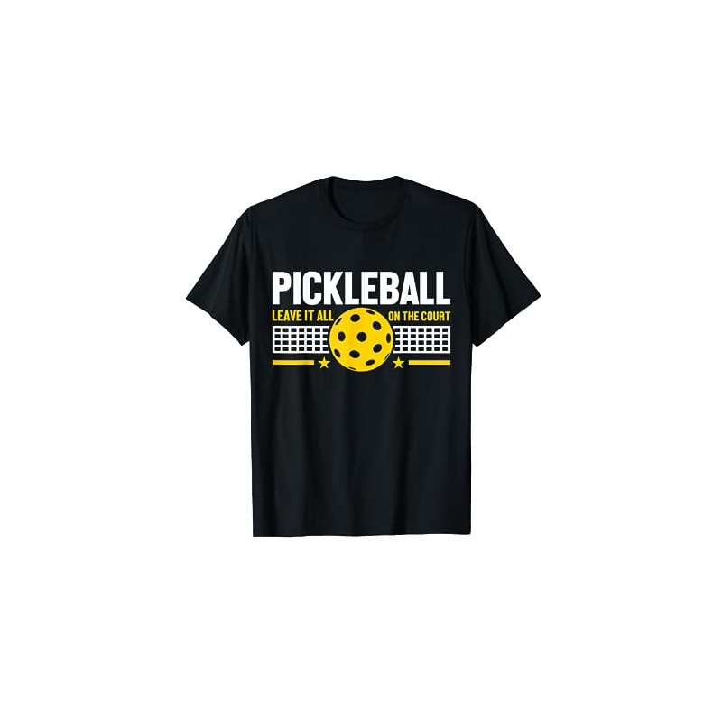 Pickleball Leave It All On The Court T-Shirt, black