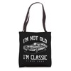 I'm Not Old I'm Classic Funny Classic Car Owner Born