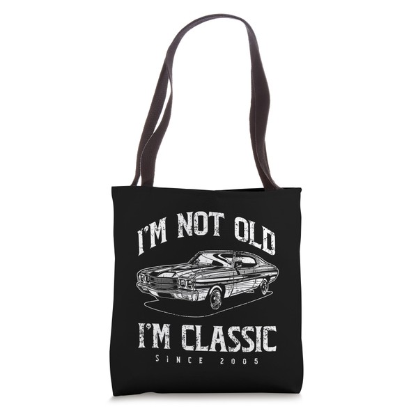 I'm Not Old I'm Classic Funny Classic Car Owner Born