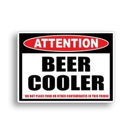 Beer Cooler Warning Sticker Funny Caution Attention Drink Drinking Party Vinyl Decal