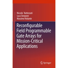 Reconfigurable Field Programmable Gate Arrays for Mission-Critical Applications