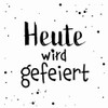 20 Napkins Heute wird gefeiert | Saying | Birthday |
