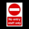 No Entry Staff Only Plastic Sign with double sided fixing