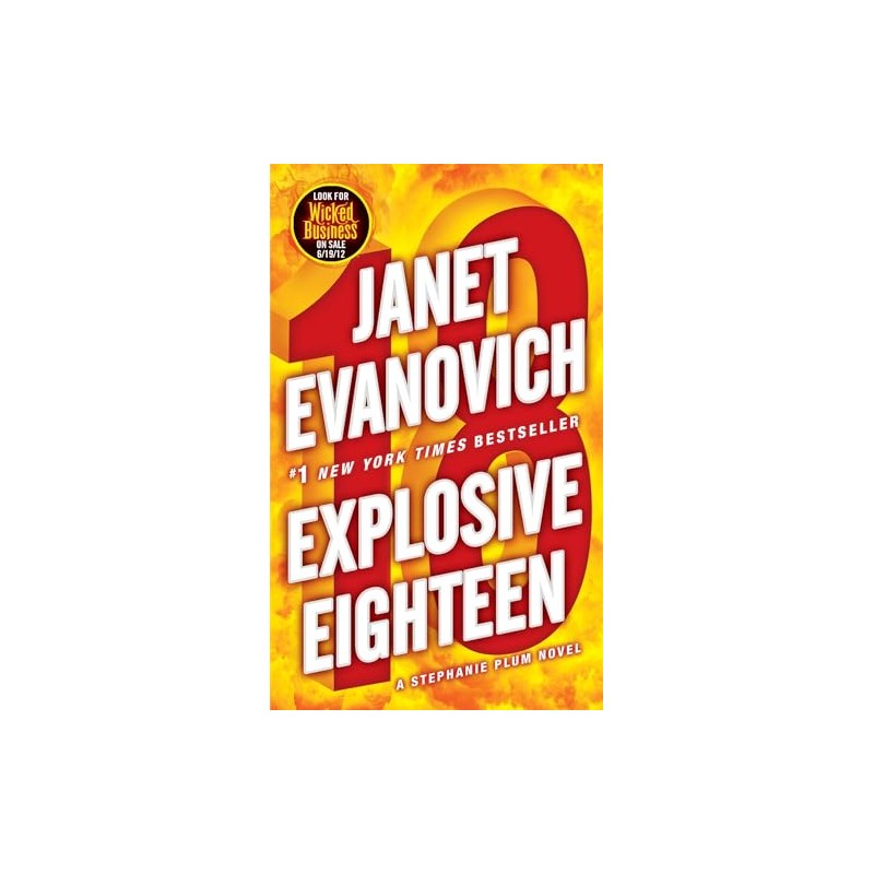 Explosive Eighteen: A Stephanie Plum Novel