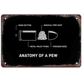 YTOMEAT Funny retro tin sign Anatomy of A Pew Pewer Ammo Gun Amendment Meme for Home bars restaurants cafes bedroom Living room art Wall Decor 12X8 inch