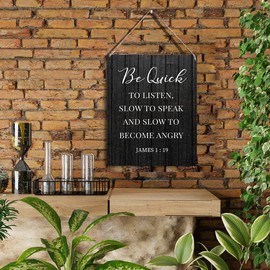 Inspirational Wall Decor Be Quick To Listen Slow To Speak Slow To Angry Sign Wooden Hanging Sign Farmhouse Decoration Bedroom Decor for Room Bathroom Office 10x8 Inches