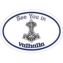 WickedGoodz Oval See You in Valhalla Thor’s Hammer Rune Vinyl Decal - Viking Bumper Sticker - Norse Scandinavian Sticker