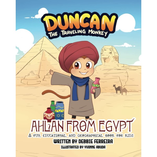 DUNCAN THE TRAVELING MONKEY: AHLAN FROM EGYPT