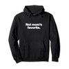 Not Moms Favorite Funny Mother's Day Sibling Rivalry Design Pullover