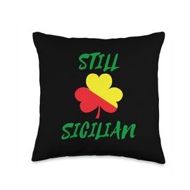 Still Sicilian Saint Patricks Day Shamrock Flag Sicily Funny Throw Pillow