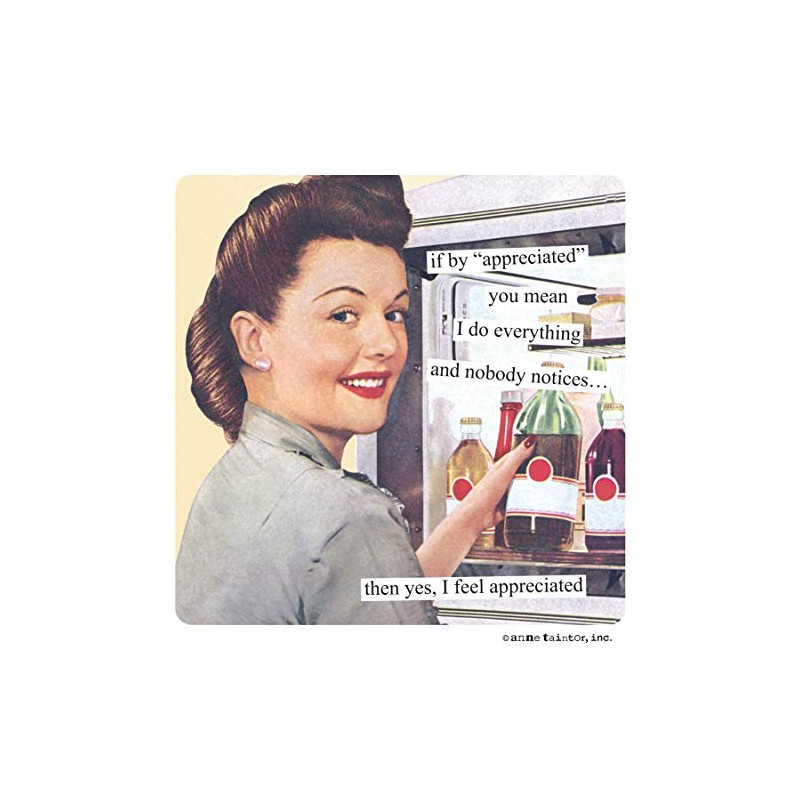 Anne Taintor Magnet - Appreciated