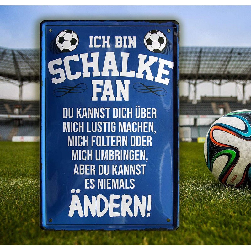 Metal Sign with German Text "Ich Bin Schalke Fan" [German