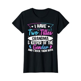 Gender Reveal Design for a Keeper of the Gender Grandma T-Shirt