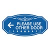 Signs ByLITA Victorian Please Use Other Door Left Arrow Sign