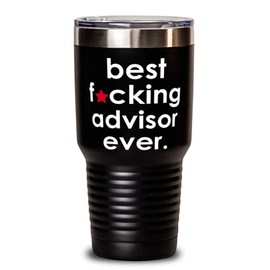 ODDITEES Funny Advisor Tumbler B3st F-cking Advisor Ever 30oz Stainless Steel Black