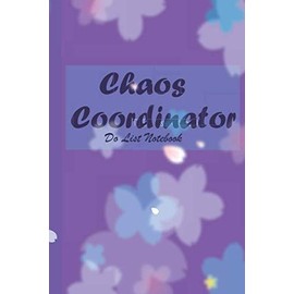  Chaos: Chaos coordinator Notebook Planner /Checklist Note book / To Do & Dot Grid Matrix/ Note Book Organizer - 6x9 Inch