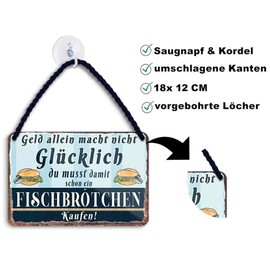 schilderkreis24 Tin Sign Funny Saying "Geld allein macht nicht Glücklich..Fischbrötchen" Decorative Gift Idea Man Woman 18 x 12 cm